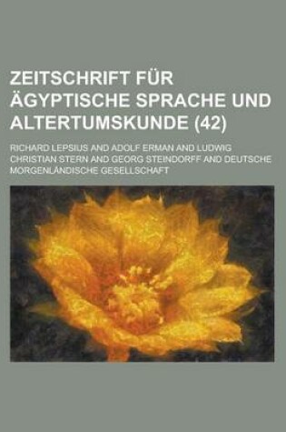 Cover of Zeitschrift Fur Agyptische Sprache Und Altertumskunde (42 )