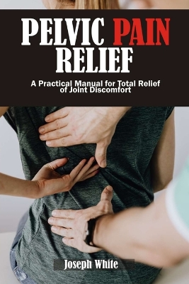 Book cover for Pelvic Pain Relief