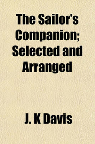 Cover of The Sailor's Companion; Selected and Arranged