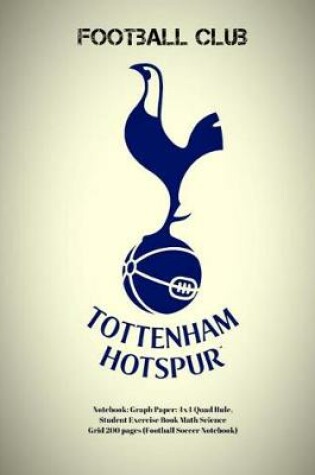Cover of Tottenham Hotspur Football Club Notebook