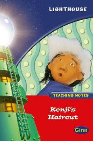 Cover of Lighthouse Reception Red: Kenjis Haircut Teachers Notes