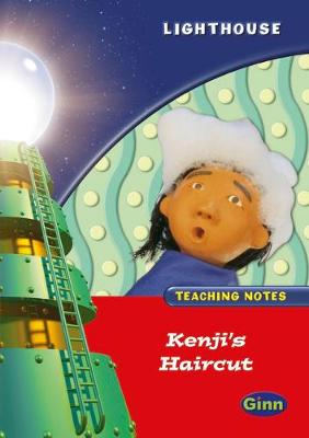 Book cover for Lighthouse Reception Red: Kenjis Haircut Teachers Notes