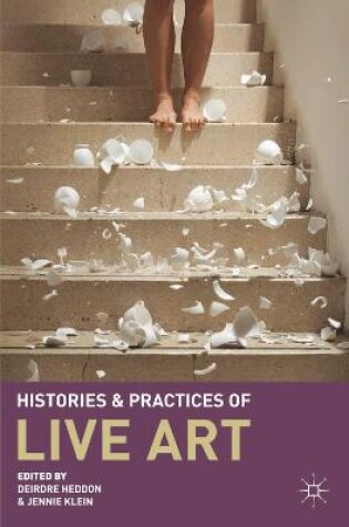 Cover of Histories and Practices of Live Art