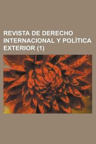 Cover of Revista de Derecho Internacional y Politica Exterior (1)