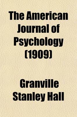 Book cover for The American Journal of Psychology (Volume 20)