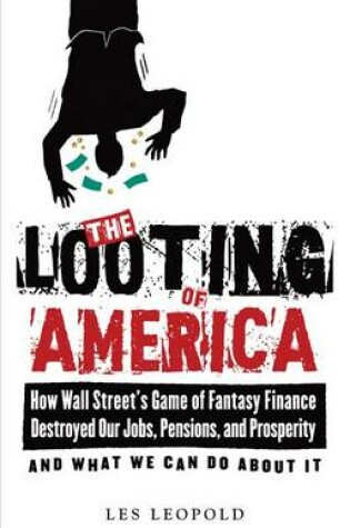 Cover of The Looting of America