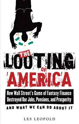 Book cover for The Looting of America