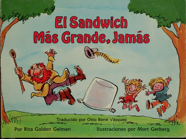 Book cover for El Sandwich Mas Grande, Jamas (The Biggest Sandwich Ever)