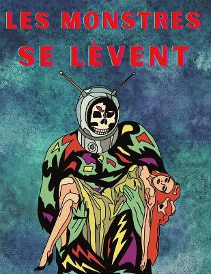 Book cover for Les monstres se lèvent