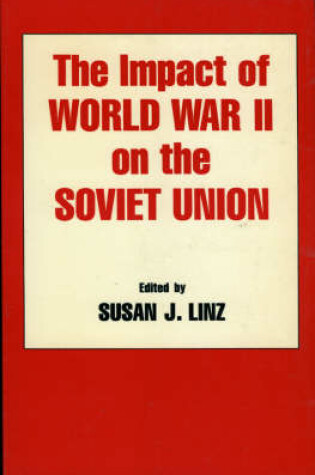 Cover of The Impact of World War II on the Soviet Union