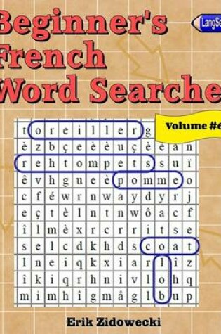 Cover of Beginner's French Word Searches - Volume 6