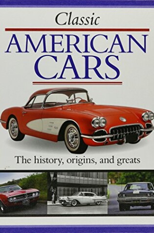 Cover of Classic American Cars