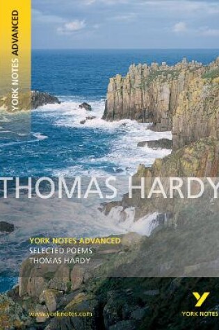 Cover of Selected Poems of Thomas Hardy: York Notes Advanced everything you need to catch up, study and prepare for and 2023 and 2024 exams and assessments