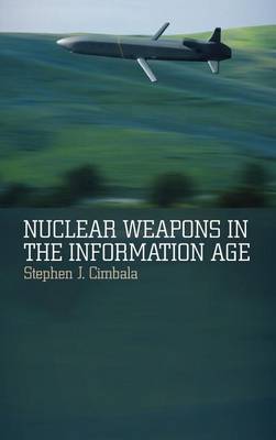 Book cover for Nuclear Weapons in the Information Age