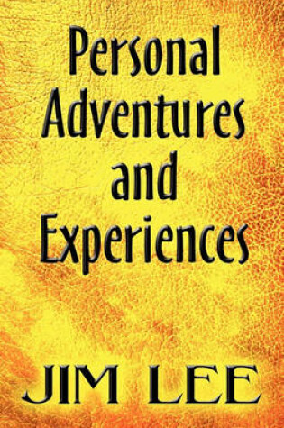 Cover of Personal Adventures and Experiences
