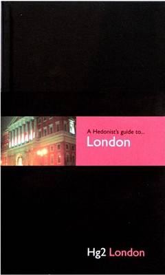 Cover of Hg2: A Hedonist's Guide to London