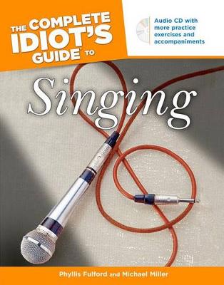 Book cover for The Complete Idiot's Guide to Singing