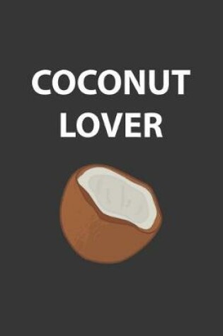 Cover of Coconut Lover Notebook