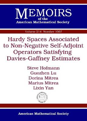 Book cover for Hardy Spaces Associated to Non-Negative Self-Adjoint Operators Satisfying Davies-Gaffney Estimates