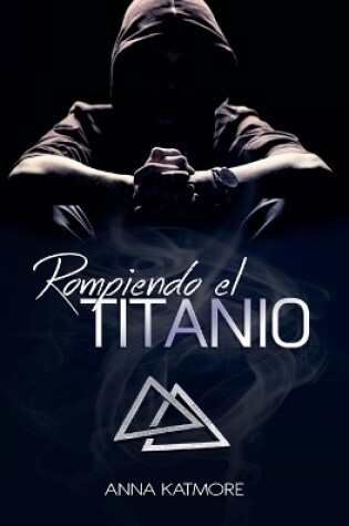 Cover of Rompiendo el Titanio