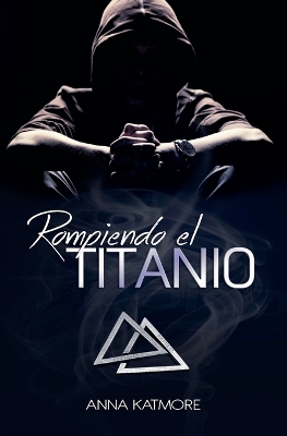 Cover of Rompiendo el Titanio