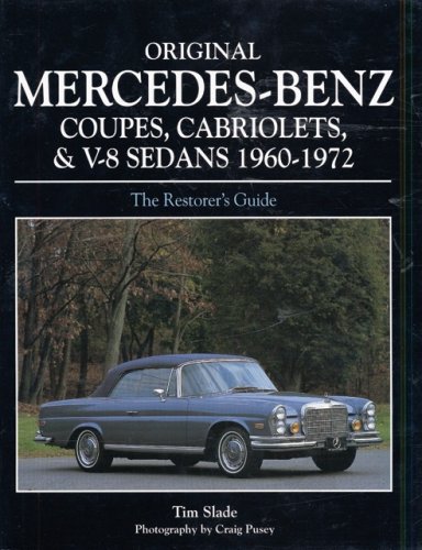 Book cover for Original Mercedes-Benz Coupes, Cabriolets, and V8 Sedans 1960-1972