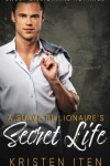 Book cover for A Suave Billionaire's Secret Life