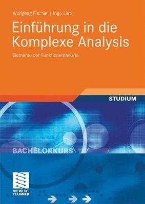 Book cover for Einführung in die Komplexe Analysis