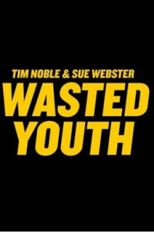 Cover of Wasted Youth