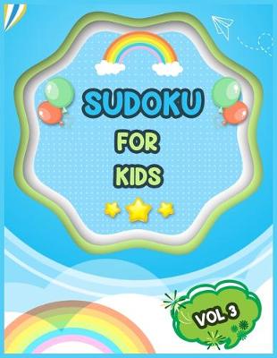 Book cover for Sudoku For Kids Vol 3