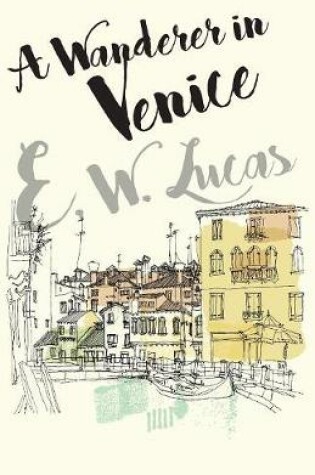 Cover of A Wanderer In Venice