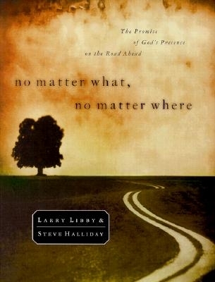Book cover for No Matter What, No Matter Where
