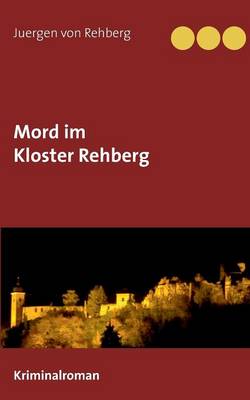 Book cover for Mord im Kloster Rehberg