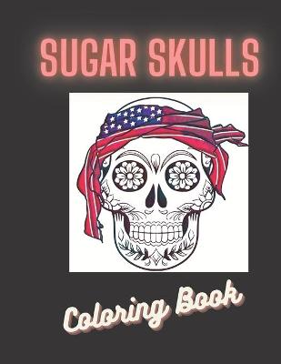 Book cover for Sugar Skulls Coloring Book