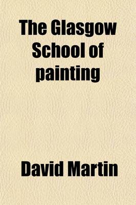 Book cover for The Glasgow School of Painting