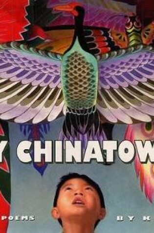 Cover of My Chinatown One Year in Poems