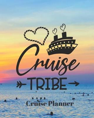 Book cover for Cruise Tribe Cruise Planner