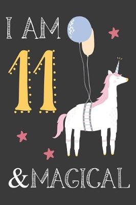 Book cover for I am 11 & Magical