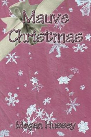 Cover of Mauve Christmas