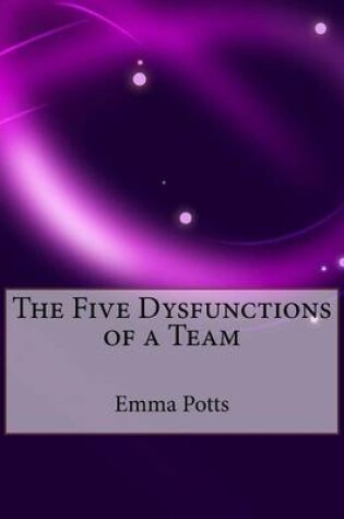 Cover of The Five Dysfunctions of a Team