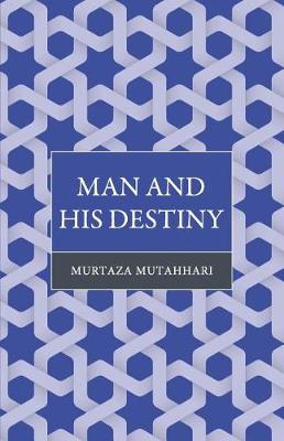 Book cover for Man and His Destiny