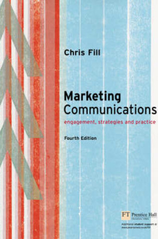 Cover of Online Course Pack: Marketing Communications: Engagement, Strategies and Practice with OneKey CourseCompass Access Card: Fill, Marketing Communications 4e