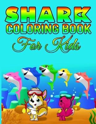 Book cover for Shark Coloring Book For Kids