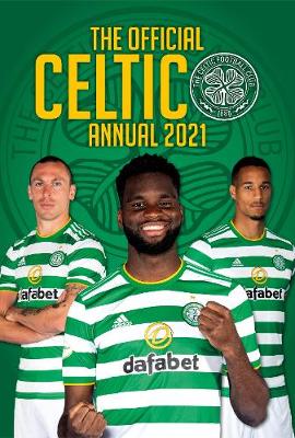 Book cover for The Official Celtic FC Annual 2021