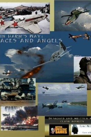 Cover of In Harm's Way: Aces And Angels