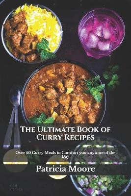 Book cover for The Ultimate Book of Curry Recipes