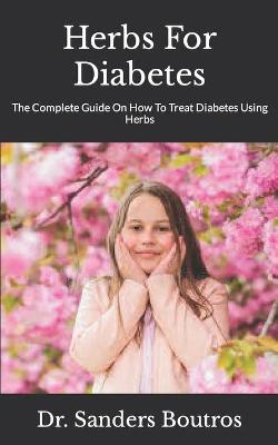 Book cover for Herbs For Diabetes