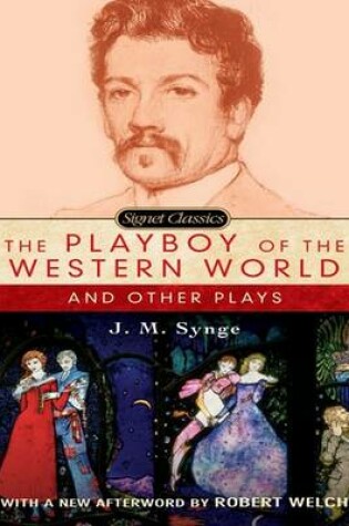 Cover of The Playboy of the Western World and Other Plays