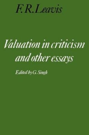 Cover of Valuation in Criticism and Other Essays
