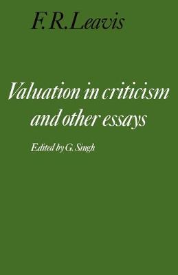 Book cover for Valuation in Criticism and Other Essays